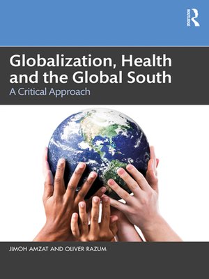 cover image of Globalization, Health and the Global South